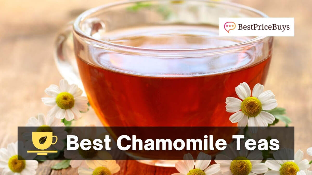 20 Best Chamomile Teas