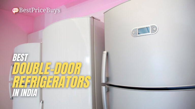 Best Double-Door Refrigerators in India