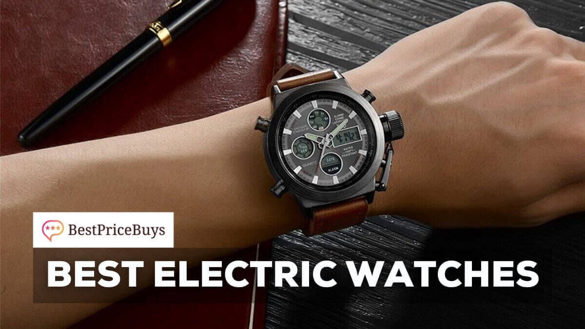 20 Best Electric Watches