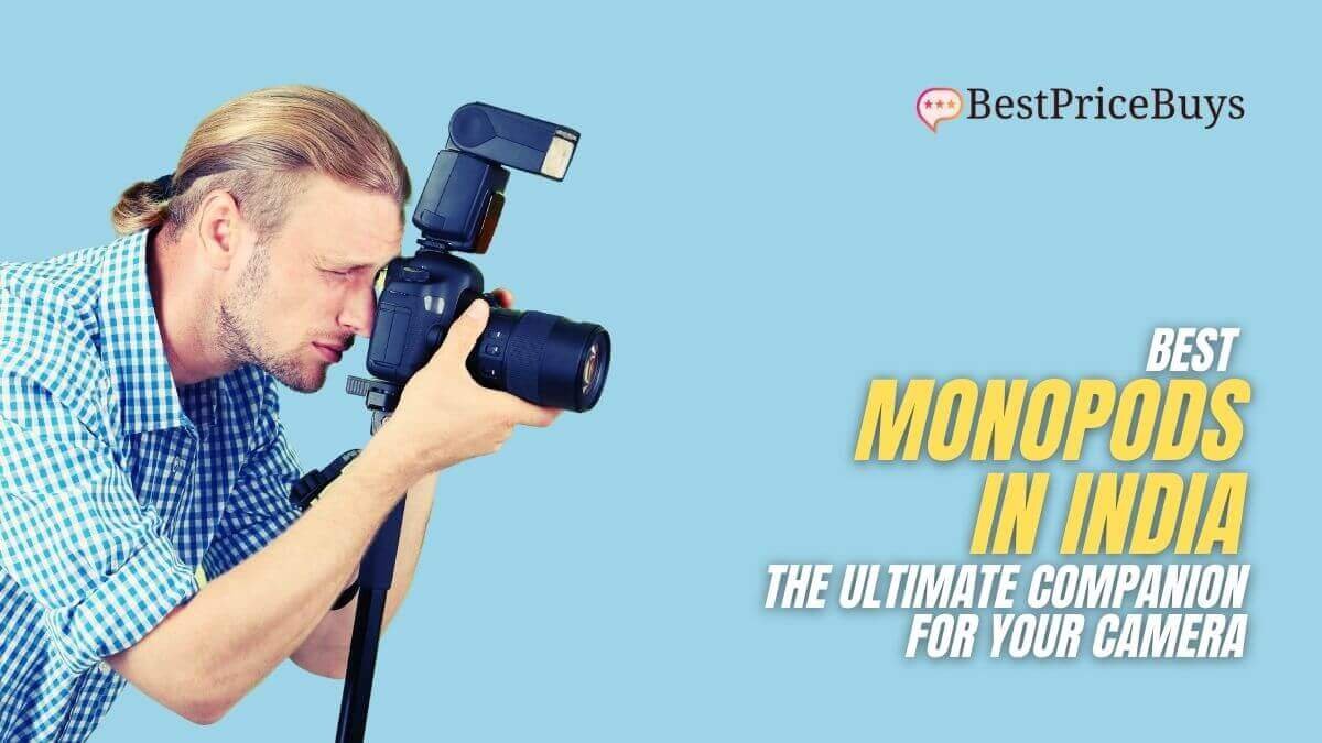 Best Monopods in India