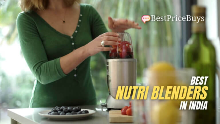 Best Nutri Blenders in India