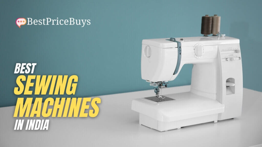 Best Sewing Machines in India