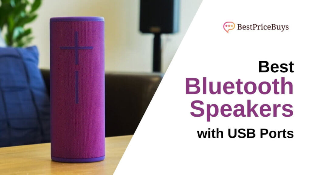 Best Bluetooth Speakers With USB Ports