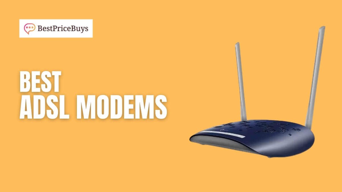 Best ADSL Modems
