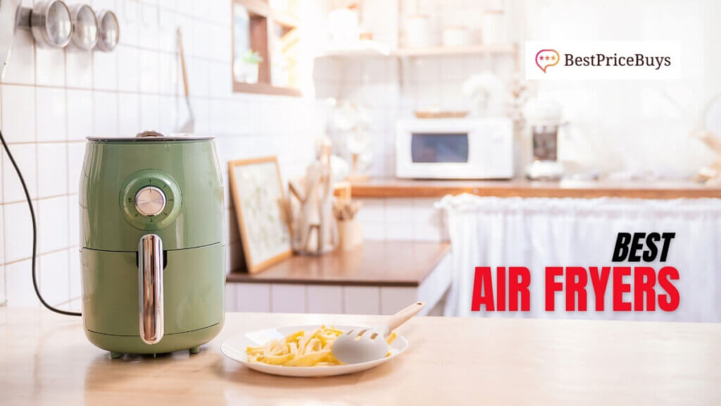 Best Air Fryers