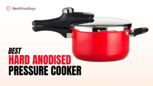 Best Hard Anodised Pressure Cookers