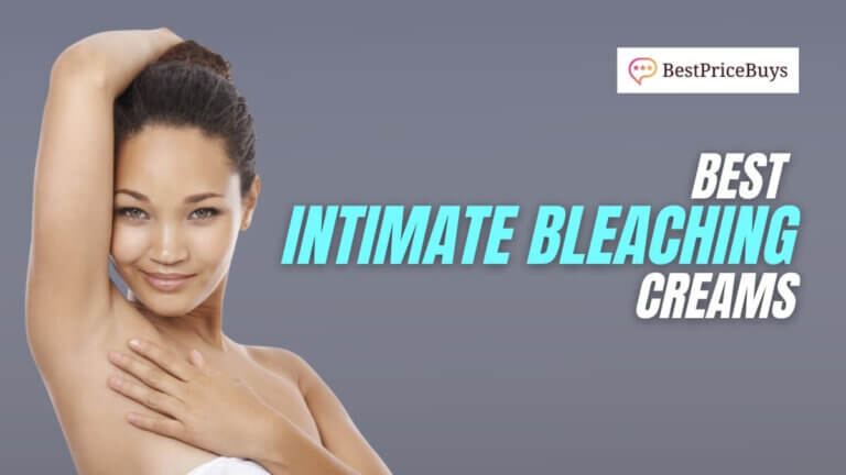 Best Intimate Bleaching Creams