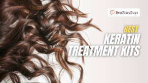 20 Best Keratin Treatment Kits