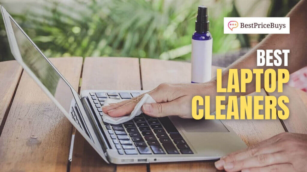 Best Laptop Cleaners