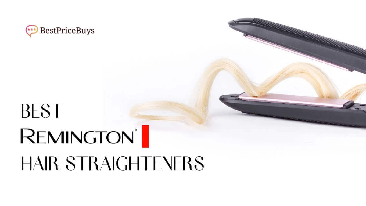 Best Remington Hair Straighteners