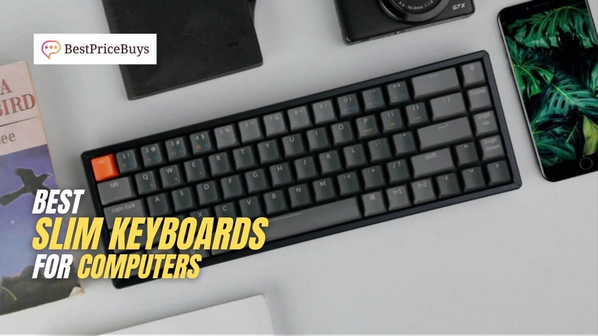 Best Slim Keyboards For Computers