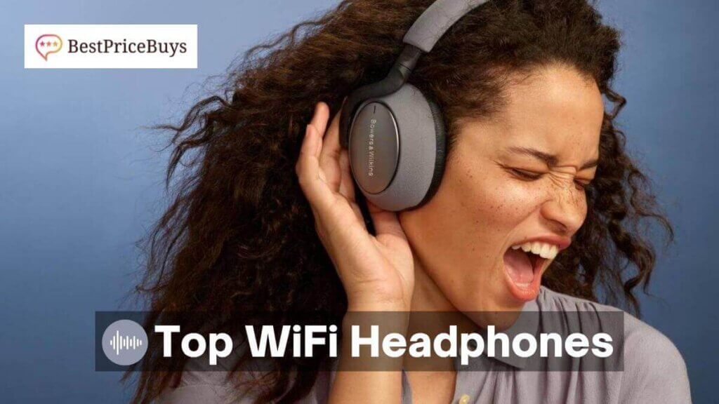 Top WiFi Headphones